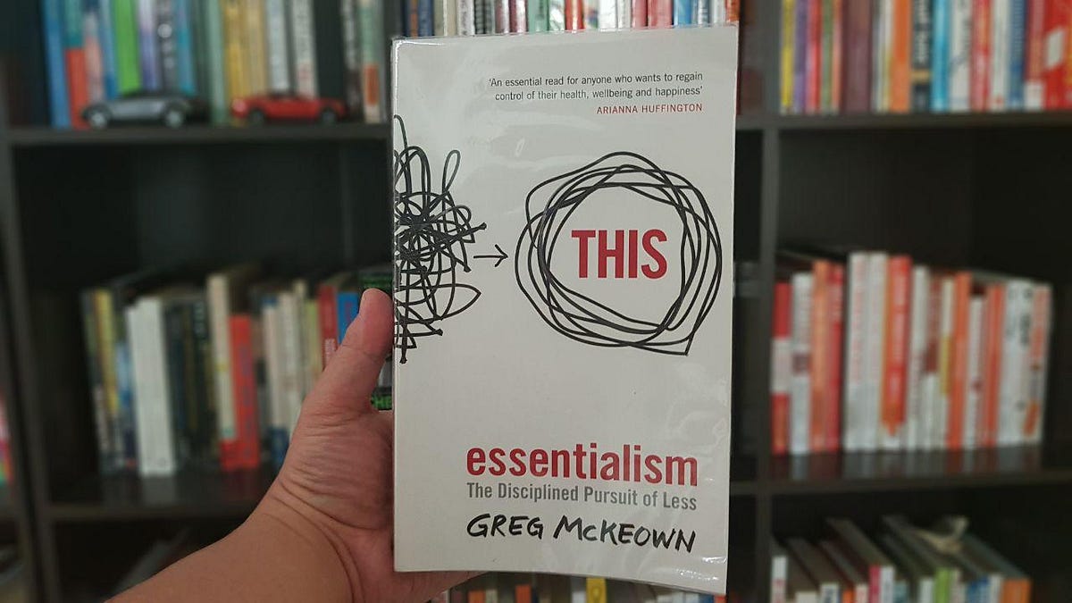 Essentialism karya Greg McKeown