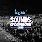 SOUNDS OF DOWNTOWN 2025